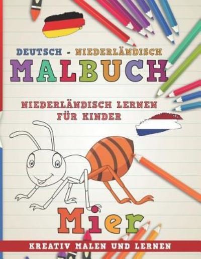 Malbuch Deutsch - Niederl - Nerdmedia - Libros - Independently Published - 9781726662574 - 3 de octubre de 2018