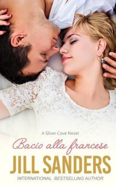 Cover for Jill Sanders · Bacio Alla Francese (Paperback Book) (2018)