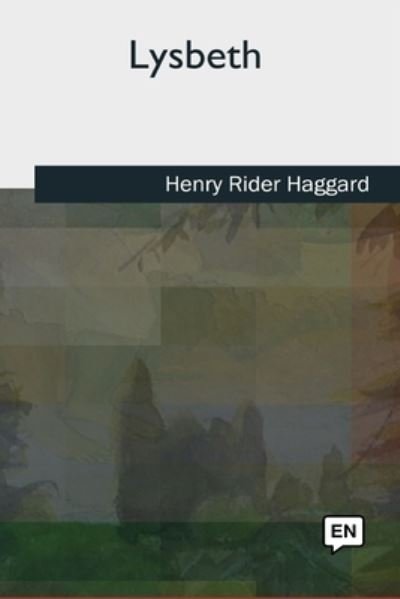 Cover for Sir H Rider Haggard · Lysbeth (Taschenbuch) (2018)