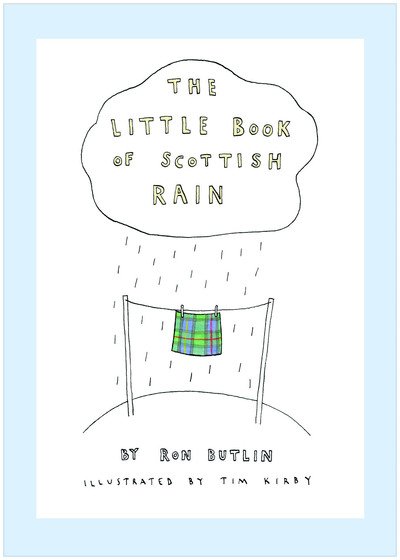 Cover for Ron Butlin · The Little Book of Scottish Rain (Paperback Book) (2018)