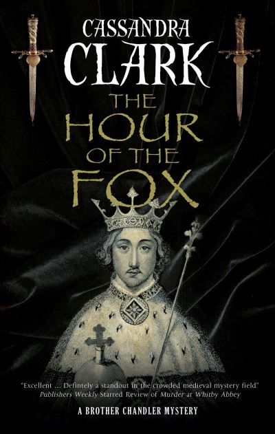 Cover for Cassandra Clark · The Hour of the Fox - A Brother Chandler Mystery (Inbunden Bok) [Main - Large Print edition] (2021)