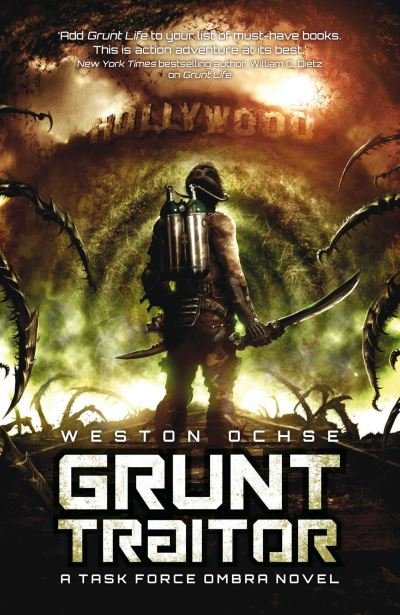 Cover for Weston Ochse · Grunt Traitor : 2 (Paperback Book) (2015)