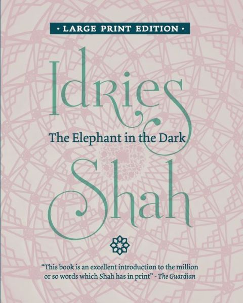Cover for Idries Shah · The Elephant in the Dark (Paperback Book) (2016)