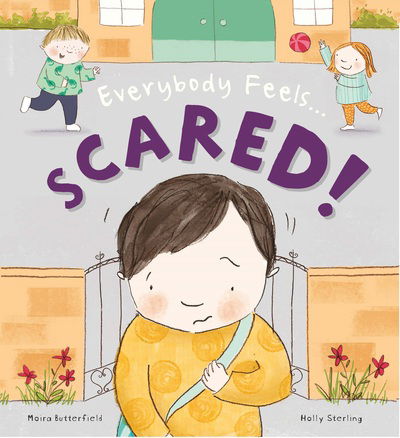 Cover for Moira Butterfield · Everybody Feels Scared! - Everybody Feels (Paperback Book) (2017)