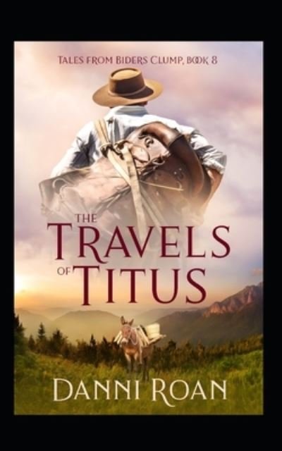 Cover for Danni Roan · The Travels of Titus (Paperback Book) (2018)