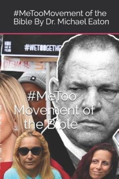 Cover for Michael Eaton · The Me Too Movement of the Bible (Paperback Book) (2019)