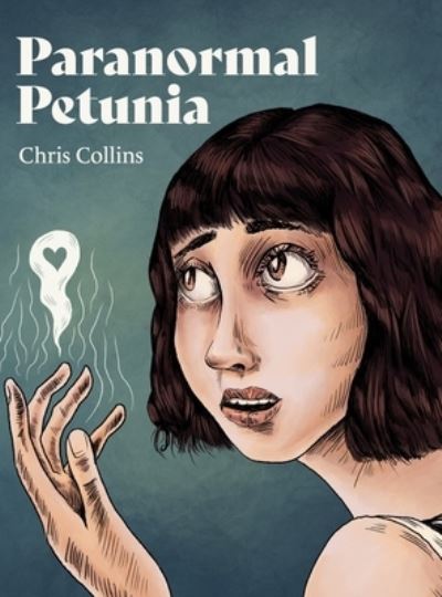 Cover for Chris Collins · Paranormal Petunia (Gebundenes Buch) (2021)