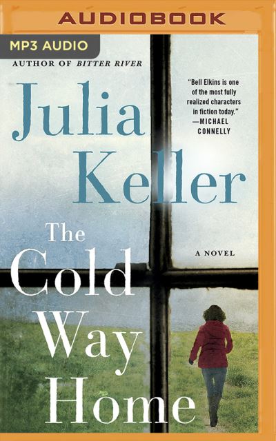 Cover for Julia Keller · The Cold Way Home (CD) (2020)