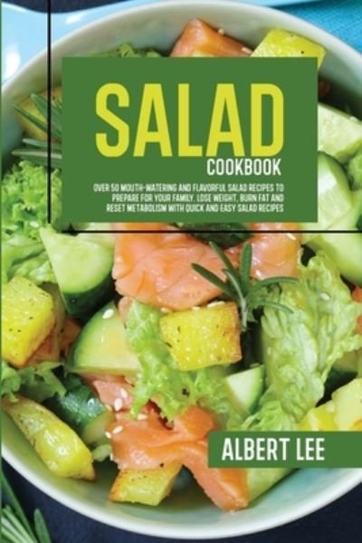 Cover for Albert Lee · Salad Cookbook (Paperback Book) (2021)