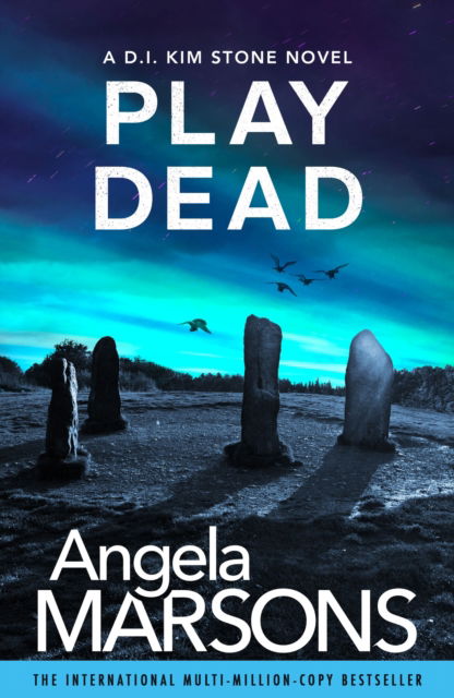 Play Dead: A gripping serial killer thriller - Angela Marsons - Books - Bookouture - 9781836185574 - August 28, 2025