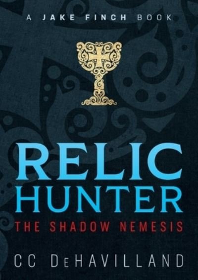 Cover for Cc Dehavilland · Relic Hunter (Paperback Book) (2022)