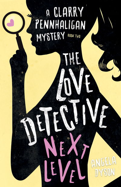 Cover for Angela Dyson · The Love Detective: Next Level (Paperback Book) (2019)