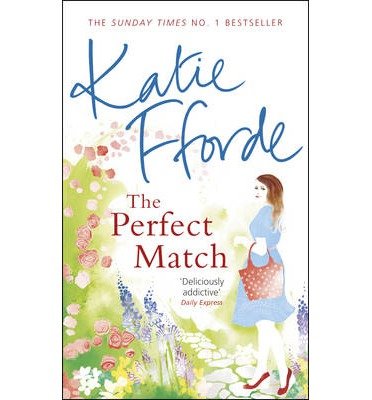 Cover for Katie Fforde · The Perfect Match (Taschenbuch) (2014)