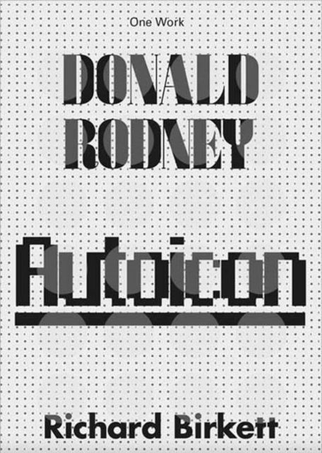 Cover for Richard Birkett · Donald Rodney: Autoicon (Paperback Book) (2023)