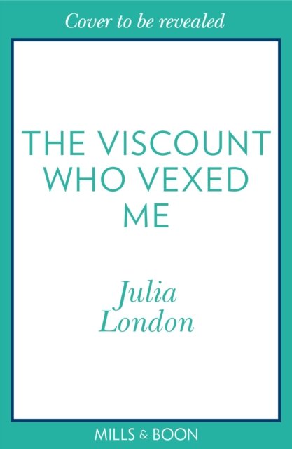 Cover for Julia London · The Viscount Who Vexed Me (Paperback Book) (2023)