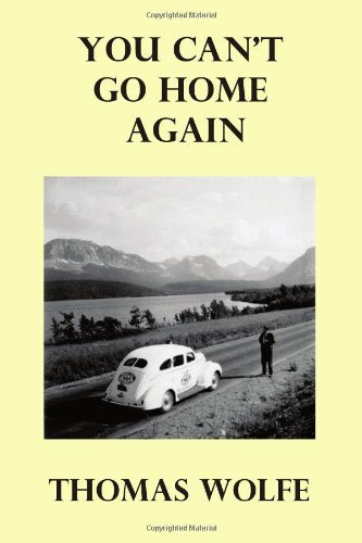 Cover for Thomas Wolfe · You Can't Go Home Again (Gebundenes Buch) (2010)