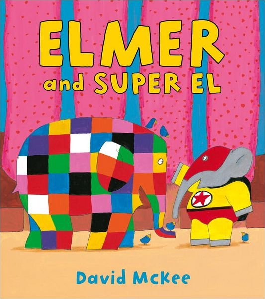 Cover for David McKee · Elmer and Super El - Elmer Picture Books (Paperback Bog) (2012)