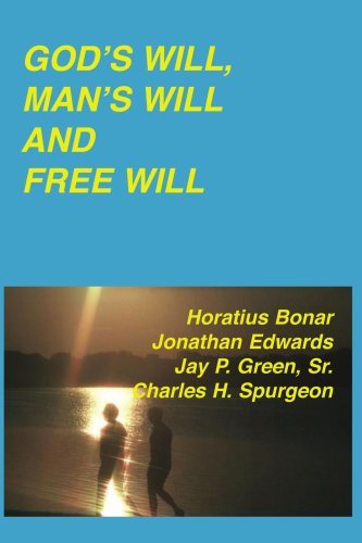 Cover for Jonathan Edwards · God's Will, Man's Will and Free Will (Paperback Book) (2007)