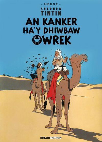 Cover for Herge · Tintin: An Kanker Ha'y Dhiwbaw Owrek (Cornish) (Paperback Bog) (2015)