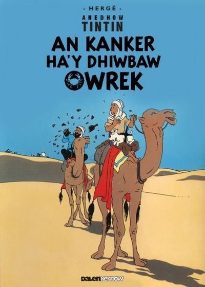 Cover for Herge · Tintin: An Kanker Ha'y Dhiwbaw Owrek (Cornish) (Paperback Book) (2015)