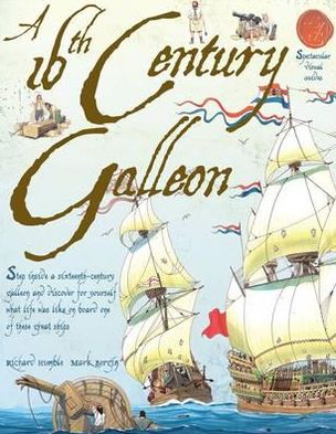 Cover for Richard Humble · A 16th Century Galleon - Spectacular Visual Guides (Paperback Book) [UK edition] (2010)