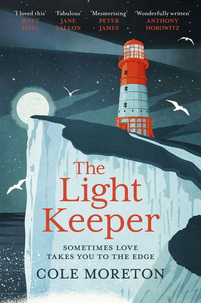 Cover for Cole Moreton · The Light Keeper (Hardcover Book) (2019)