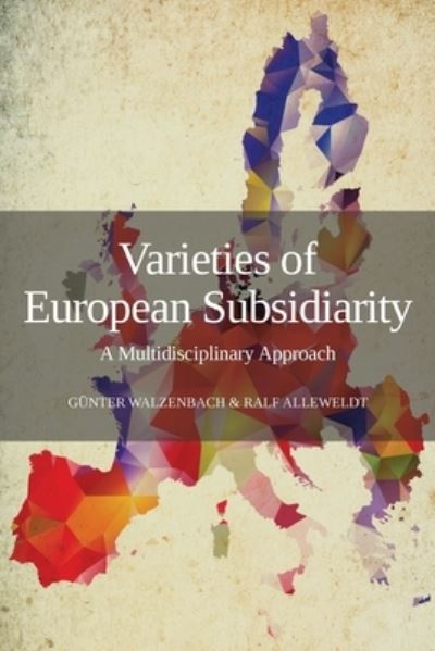 Cover for GÃ¼nter Walzenbach · Varieties of European Subsidiarity (Paperback Book) (2021)