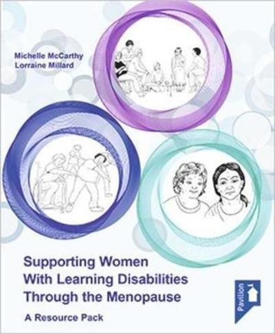 Cover for Michelle McCarthy · Supporting Women with Learning Disabilities Through the Menopause: A Manual and Training Resource for Health and Social Care Workers (Gebundenes Buch) [2 Revised edition] (2017)