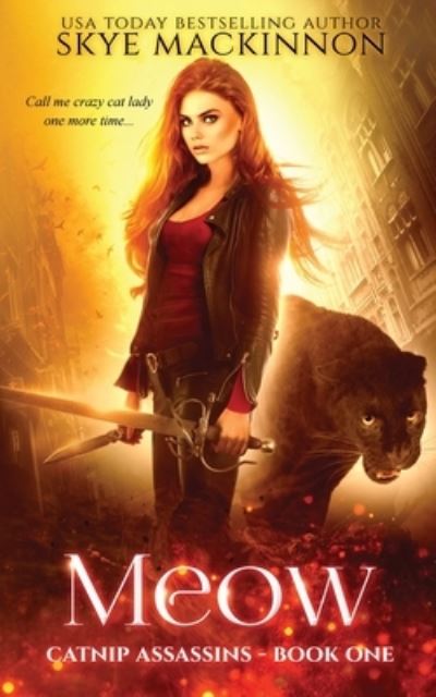 Meow - Skye MacKinnon - Livros - Peryton Press - 9781916151574 - 30 de dezembro de 2019