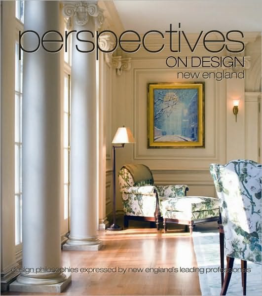 Cover for Panache Partners Llc · Perspectives on Design New England: Creative Ideas Shared by Leading Design Professionals (Hardcover Book) (2010)