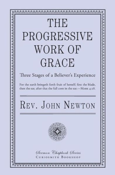 Cover for John Newton · The Progressive Work of Grace (Paperback Book) (2015)