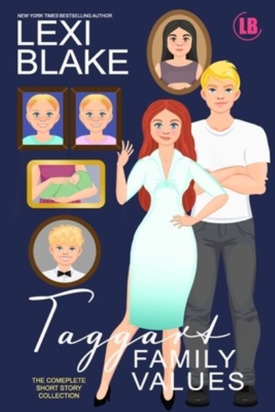 Cover for Lexi Blake · Taggart Family Values (Paperback Bog) (2021)