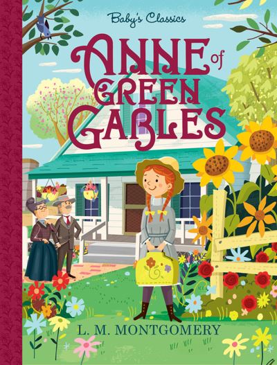 Cover for Lucy Maude Montgomery · Anne of Green Gables - Baby's Classics (Board book) [Adapted edition] (2021)