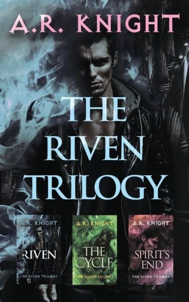 Cover for A R Knight · The Riven Trilogy (Paperback Bog) (2020)