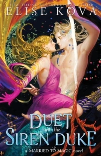 Cover for Elise Kova · Duet with the Siren Duke (Bog) (2023)