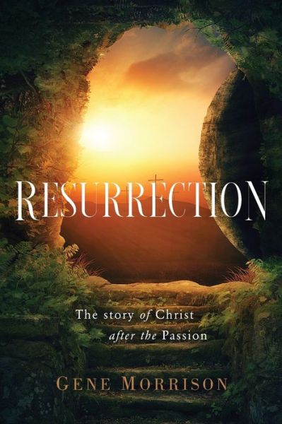 Cover for Gene Morrison · Resurrection (Paperback Book) (2021)