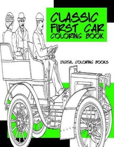 Cover for Digital Coloring Books · Classic First Cars Coloring Book (Paperback Book) (2017)