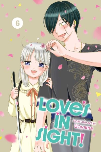 Cover for Uoyama · Love's in Sight!, Vol. 6 - Love's in Sight! (Paperback Book) (2024)