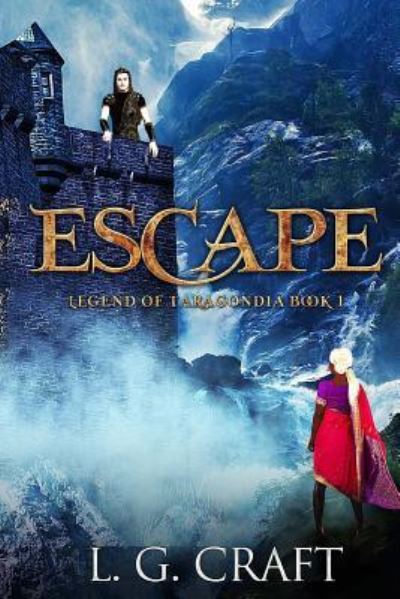 Cover for L G Craft · Escape (Paperback Bog) (2017)