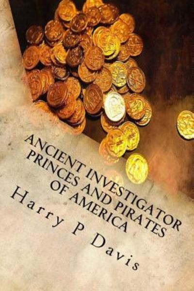 Cover for Harry P Davis · Ancient Investigator (Paperback Book) (2017)