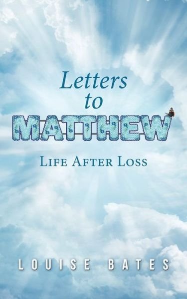 Cover for Louise Bates · Letters to Matthew (Paperback Book) (2019)