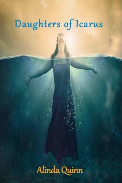 Cover for Alinda Quinn · Daughters of Icarus (Paperback Book) (2018)