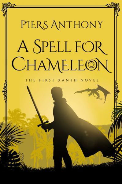 Cover for Piers Anthony · A Spell for Chameleon (Pocketbok) (2019)