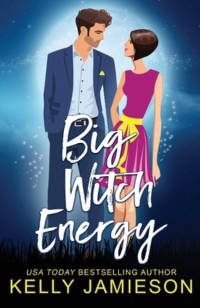 Cover for Kelly Jamieson · Big Witch Energy (Paperback Book) (2021)