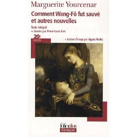Cover for Marguerite Yourcenar · Comment Wang Fo Fut Sauve (Folio Plus Classique) (French Edition) (Paperback Bog) [French edition] (2007)