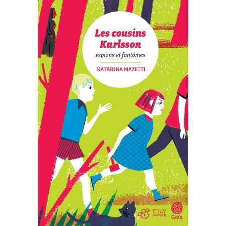 Les cousins Karlsson, espions et fantomes - Katarina Mazetti - Books - Thierry Magnier - 9782364742574 - May 2, 2013