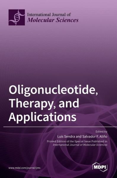 Cover for Mdpi AG · Oligonucleotide, Therapy, and Applications (Hardcover bog) (2022)