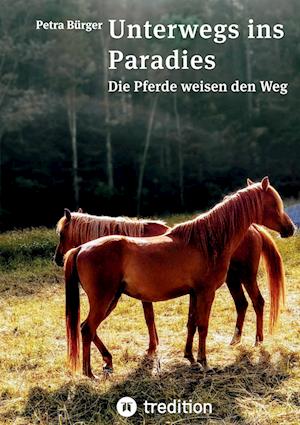 Cover for Petra Bürger · Unterwegs ins Paradies (Book) (2021)