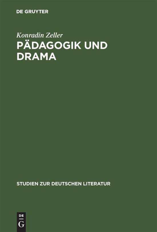 Cover for Zeller · Pädagogik und Drama (Book) (1980)