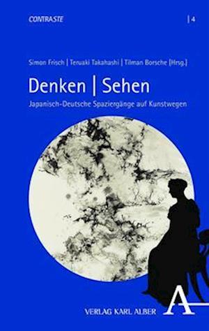 Denken - Sehen - Simon Frisch - Books - Verlag Karl Alber GmbH - 9783495492574 - May 10, 2024